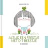 Altijd een feestje met dit beestje - Amandine Piu - 9789462918573