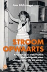 Stroomopwaarts - Jan Libbenga - 9789462971639