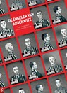 De engelen van Auschwitz - Stephen Desberg ; Emilio Van Der Zuiden ; Fabien Alquier - 9789463066587