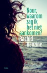 Nour, waarom zag ik het niet aankomen? - Rachid Benzine - 9789463102414