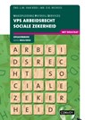 VPS Arbeidsrecht Sociale Zekerheid 2021-2022 Opgavenboek - L.M. van Rees ; D.K. Nijhuis - 9789463172448