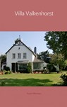 Villa Valkenhorst - Ruud Offermans - 9789463189279