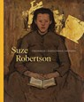 Suze Robertson (1855–1922) - Kees van der Geer ; Annemiek van Stokkom ; Suzanne Veldink - 9789463192552