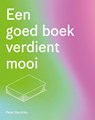 Een goed boek verdient mooi - Peter Hendriks - 9789463233231