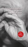 Ouderenmishandeling komt in de beste families voor - Hetty Termeer - 9789463237468