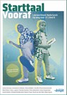 Starttaal Vooraf B - Ruud van den Belt ; Anika Verhoog ; Annemarie Ulehake ; Sanne Bakker ; Jennifer Prommenschenckel ; Meie Otten ; Irene Lugten ; Floortje Grooten ; Piet Lekkerkerk ; Antje Diepersloot ; Suzet Volders ; Michael Mandersloot ; Naomi Visser ; Rieke Wynia - 9789463263948