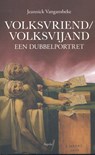 Volksvriend/volksvijand - Jeannick Vangansbeke - 9789463380652