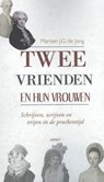 Twee vrienden en hun vrouwen - Martien J.G. de Jong - 9789463381659