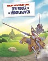 Een ridder in de Middeleeuwen - Alice Peebles - 9789463411233