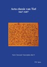 Acta classis van Tiel 1667-1687 - P.D. Spies - 9789463452663