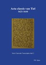 Acta classis van Tiel 1621-1644 - P.D. Spies - 9789463452687