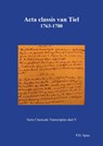 Acta classis van Tiel 1763-1780 - P.D. Spies - 9789463452755