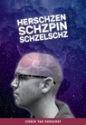 Herschzenschzschzpinschzelschz - Jeroen Van Oorschot - 9789463454506