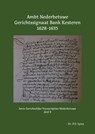 Ambt Nederbetuwe Gerichtssignaat Kesteren 1628-1635 - P.D. Spies - 9789463455442