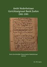 Ambt Nederbetuwe Gerichtssignaat Bank Zoelen 1561-1581 - P.D. Spies - 9789463455770