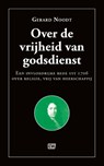 Over de vrijheid van godsdienst - Gerard Noodt - 9789463480581