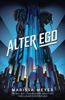Alter ego - Marissa Meyer - 9789463491150