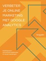 Verbeter je onlinemarketing met Google Analytics - Gerard Rathenau - 9789463562690