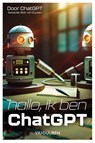 Hallo, ik ben ChatGPT - Bob van Duuren - 9789463563130