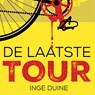 De laatste tour - Inge Duine - 9789463629812