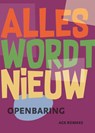 Alles wordt nieuw - Age Romkes - 9789463691468