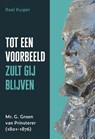 Tot een voorbeeld zult gij blijven - Roel Kuiper - 9789463693646