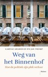 Weg van het Binnenhof - Lamyae Aharouay ; Jan Tromp - 9789463822305