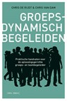 Groepsdynamisch begeleiden - Chris De Rijdt ; Chris Van Dam - 9789463934787