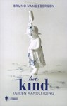 Het kind - Bruno Vanobbergen - 9789463936484