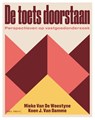 De toets doorstaan - Koen J. Van Damme ; Mieke Van De Woestyne - 9789463938440