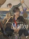 Matteo  Zesde periode  2 september 1939 - 3 juni 1940 - Jean-Pierre Gibrat - 9789463946889