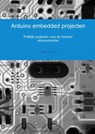 Arduino embedded projecten - Albert Greven - 9789463989206