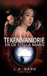 Teken van Drie 3 - Stella Maris - L.A. Dawn - 9789464056587