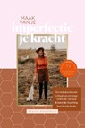 Maak van je imperfectie je kracht - Evelyn Koelewijn - 9789464250251