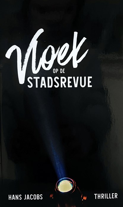 Vloek op de stadsrevue, Jacobs, Hans - Paperback - 9789464311303