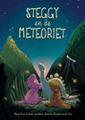 Steggy en de Meteoriet - Mirjam Musch - 9789464312089