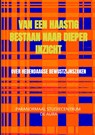 Van een haastig bestaan naar dieper inzicht - Paragnost Ron Malestein - 9789464352450