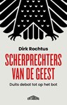 Scherprechters van de geest - Dirk Rochtus - 9789464369069