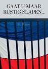 Gaat u maar rustig slapen... - H. Potter - 9789464438680