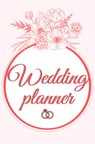 Weddingplanner - Alberte Jonkers - 9789464487947