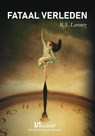 Fataal verleden - R.S. Lorentz - 9789464498011