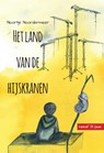 Het land van de hijskranen - Noortje Noordermeer - 9789464499414