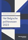Het Belgische politiewezen 2023 set - Dirk Van Daele ; Franky Goossens ; Lore Mergaerts ; Sven Bollens - 9789464511093