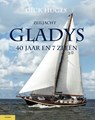 Zeiljacht Gladys - Dick Huges - 9789464561111