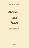 Brieven aan Haar - Rob Van de Zande - 9789464620542