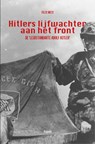 Hitlers lijfwachten aan het front - Felix West - 9789464625578