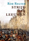 Strijd der Leeuwen GLB - Rob Regter - 9789464628456