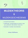 MUZIEKTHEORIE & MUZIEKGESCHIEDENIS - Johan Hoffmann - 9789464650402