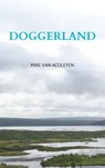 DOGGERLAND - Mike Van Acoleyen - 9789464653830