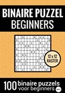 Binaire Puzzel Makkelijk voor Beginners - Puzzelboek met 100 Binairo's - NR.5 - Puzzelboeken & Meer - 9789464655872